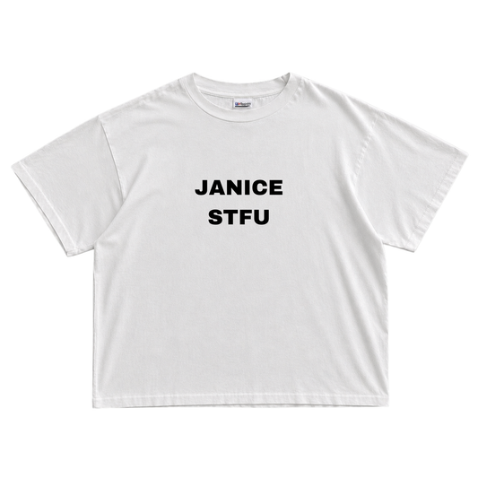 JANICE STFU T-shirt