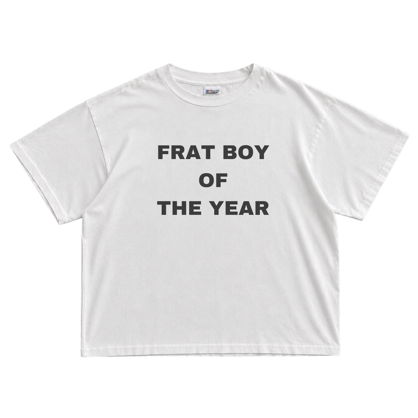 FRAT BOY OF THE YEAR T-shirts