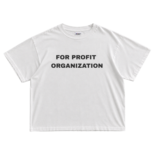 For Profit Organization T-shirt
