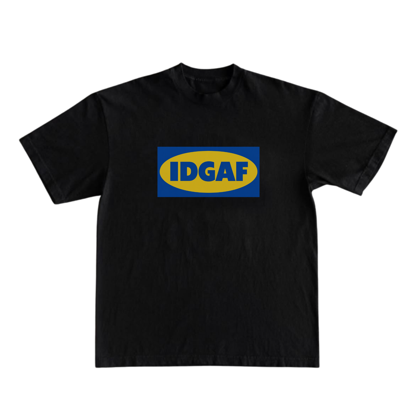 IDGAF T-shirt